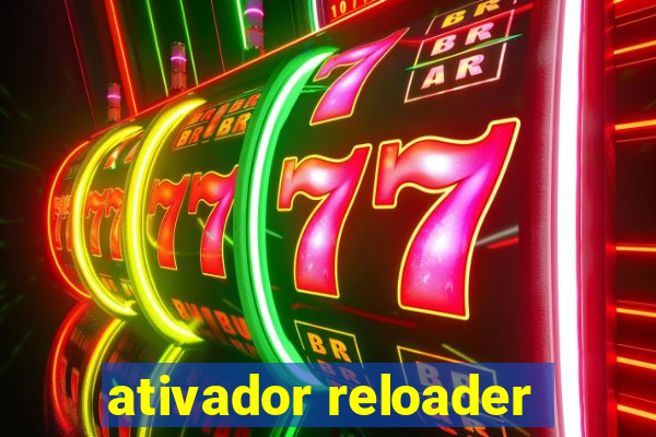 ativador reloader